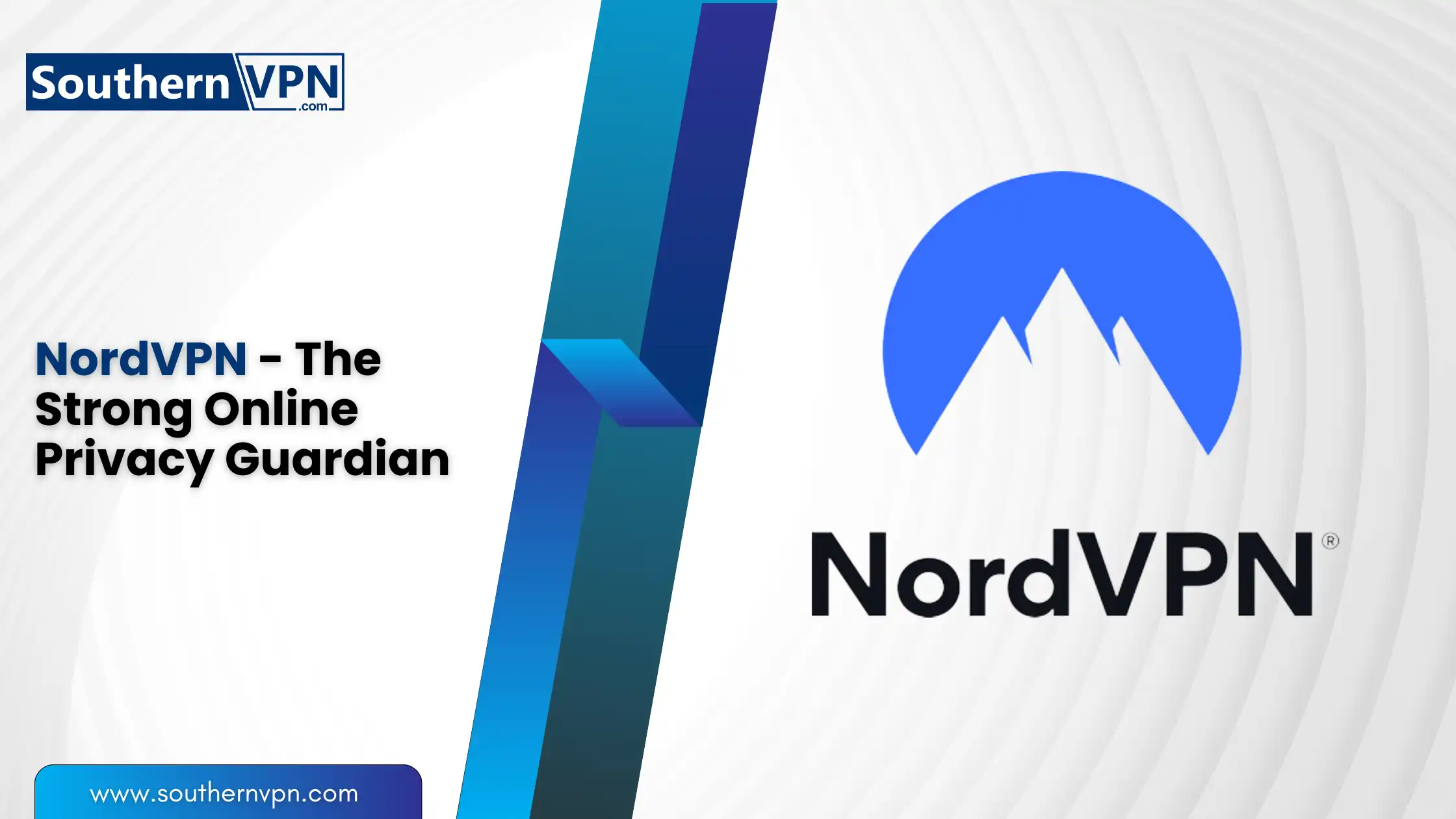 NordVPN - The Strong Online Privacy Guardian