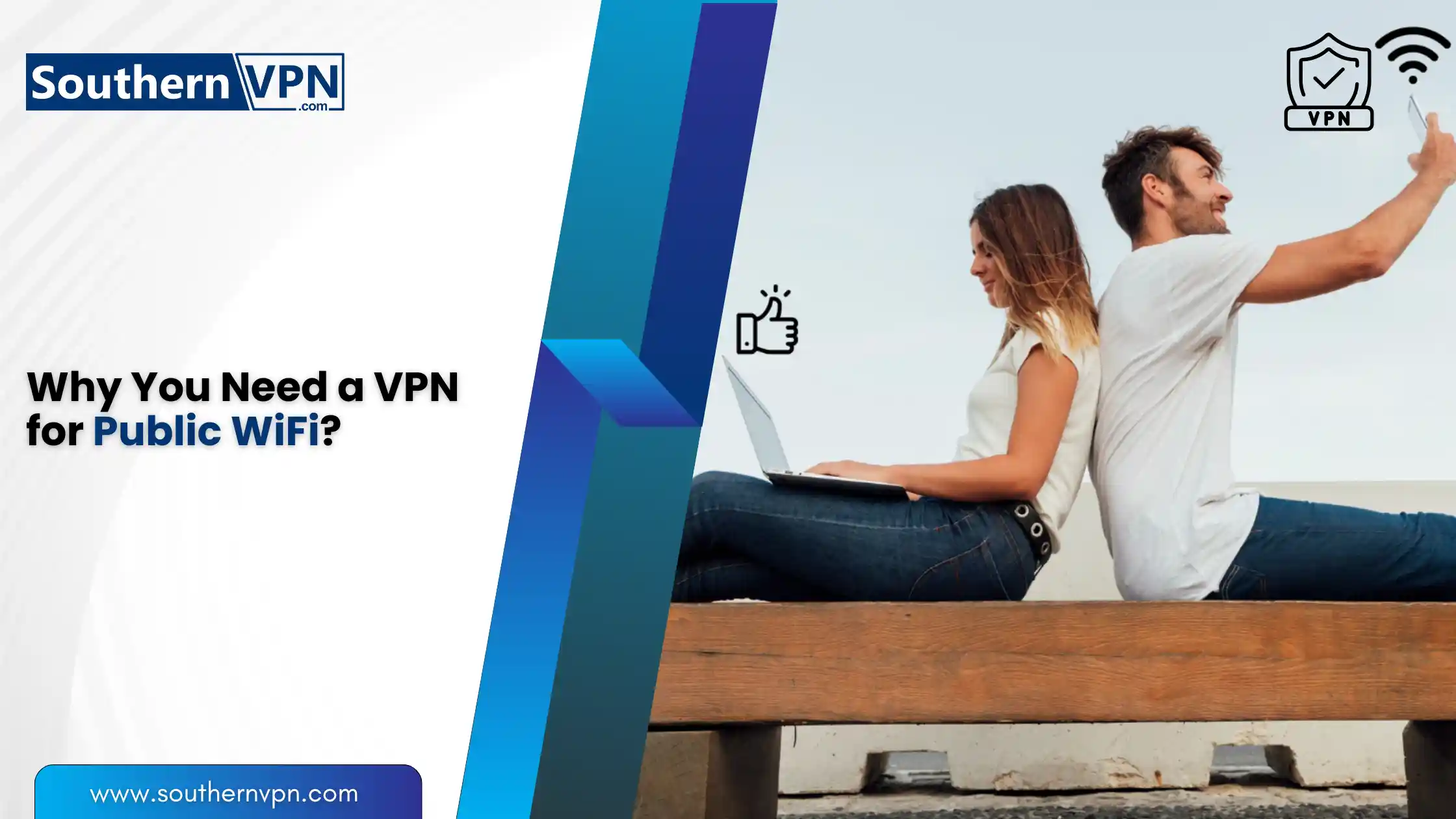 Why You Need a VPN for Public WiFi