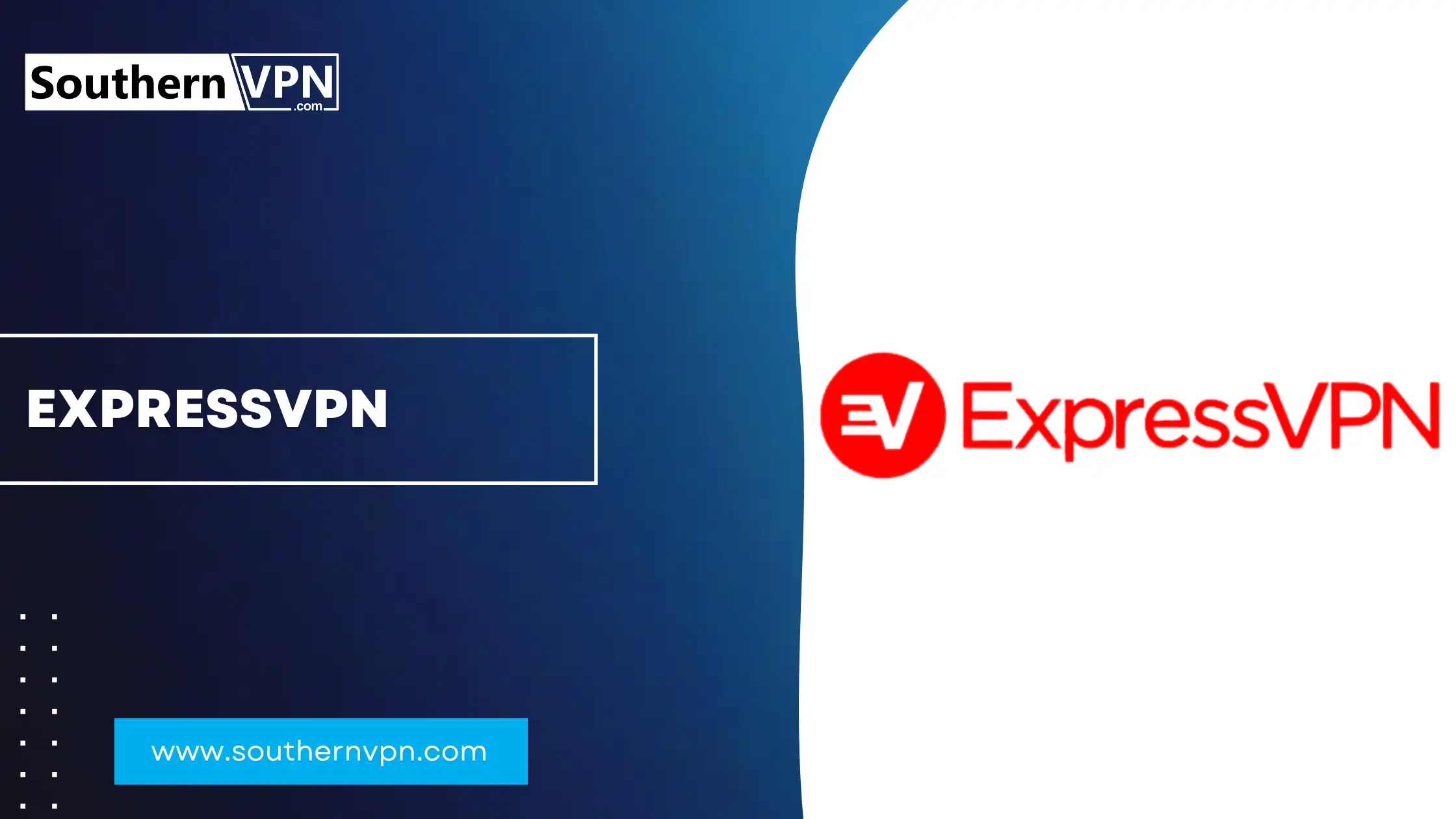 Best VPNs for Privacy - ExpressVPN logo with SouthernVPN branding.