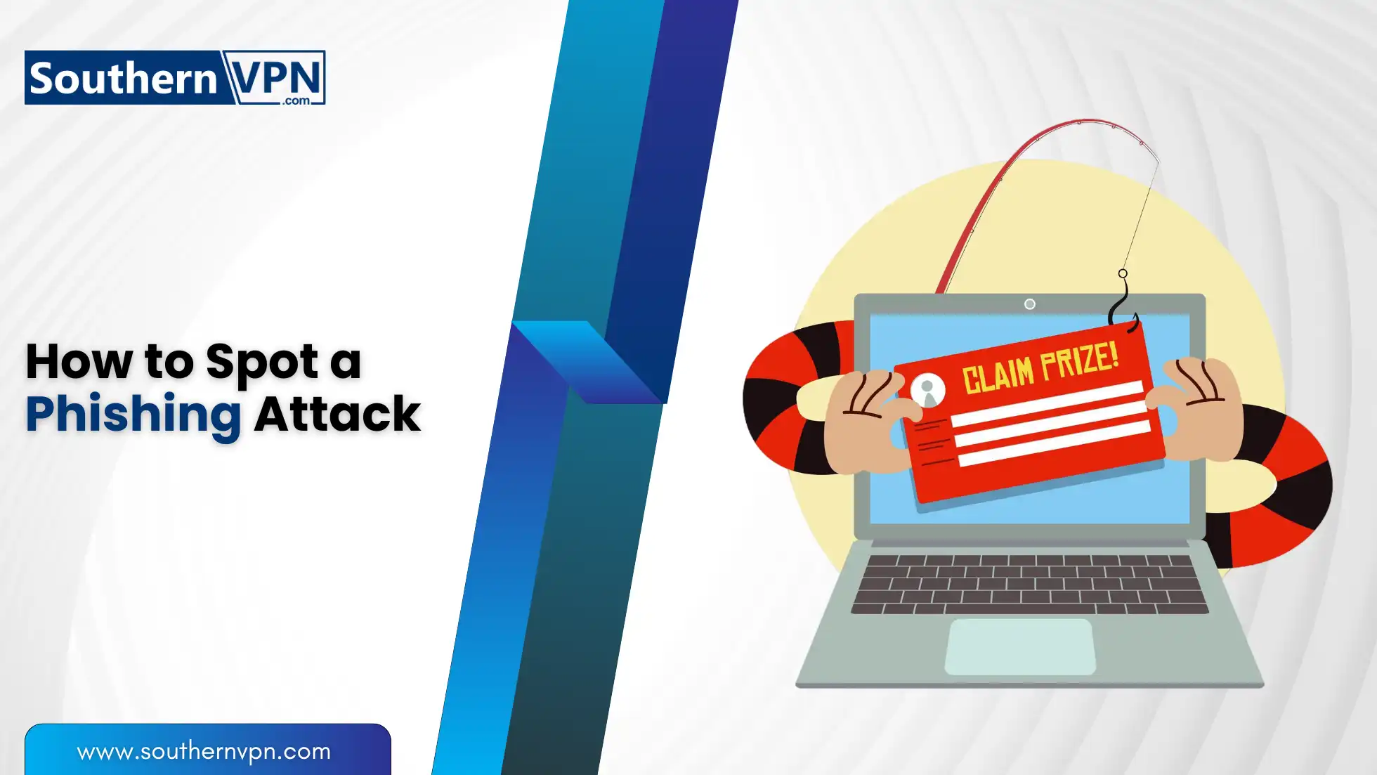 Illustration explaining how to prevent phishing attacks, featuring a phishing hook on a laptop screen with a 'Claim Prize' message.