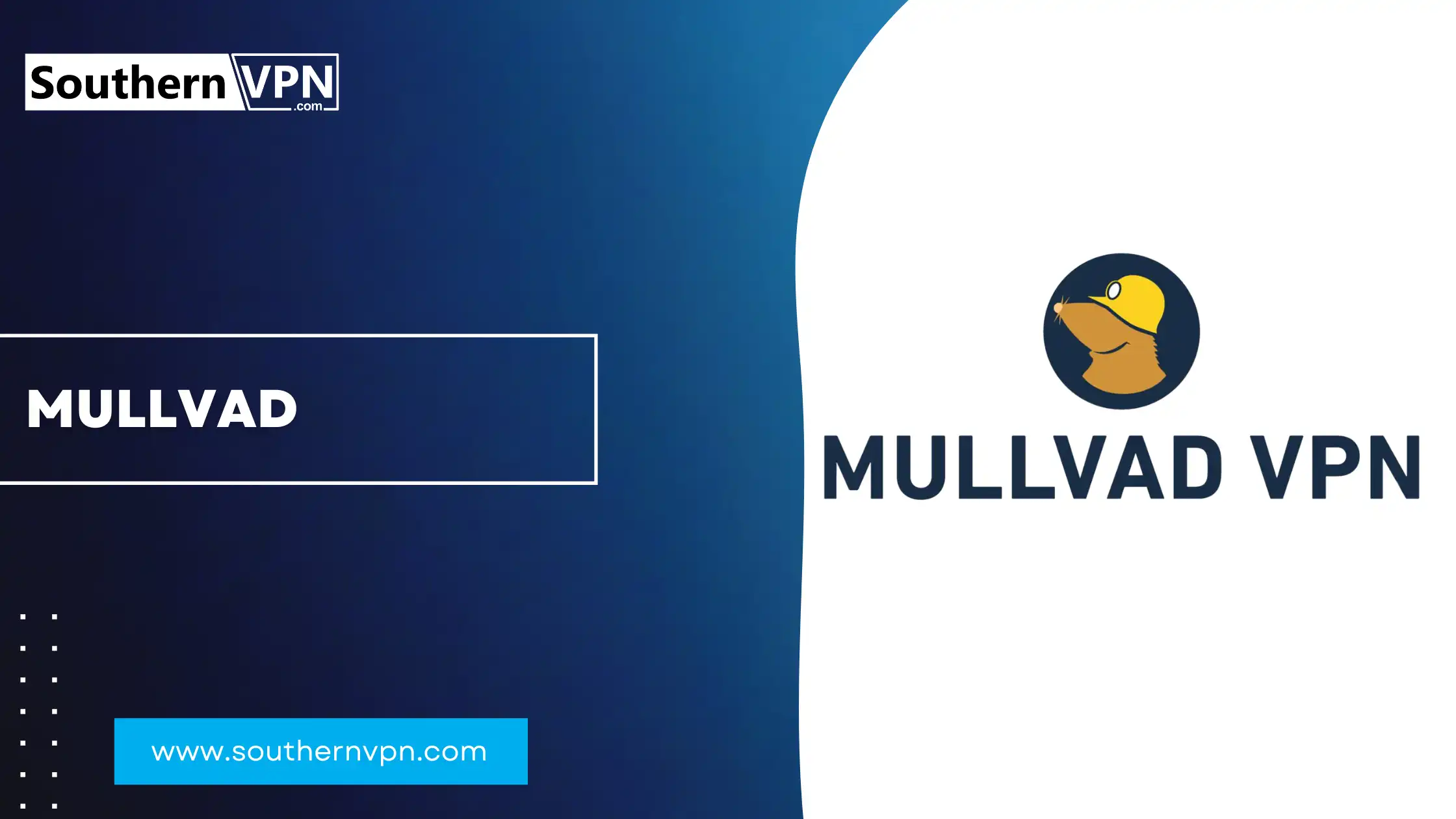 Best VPNs for Privacy - Mullvad VPN logo with SouthernVPN branding.