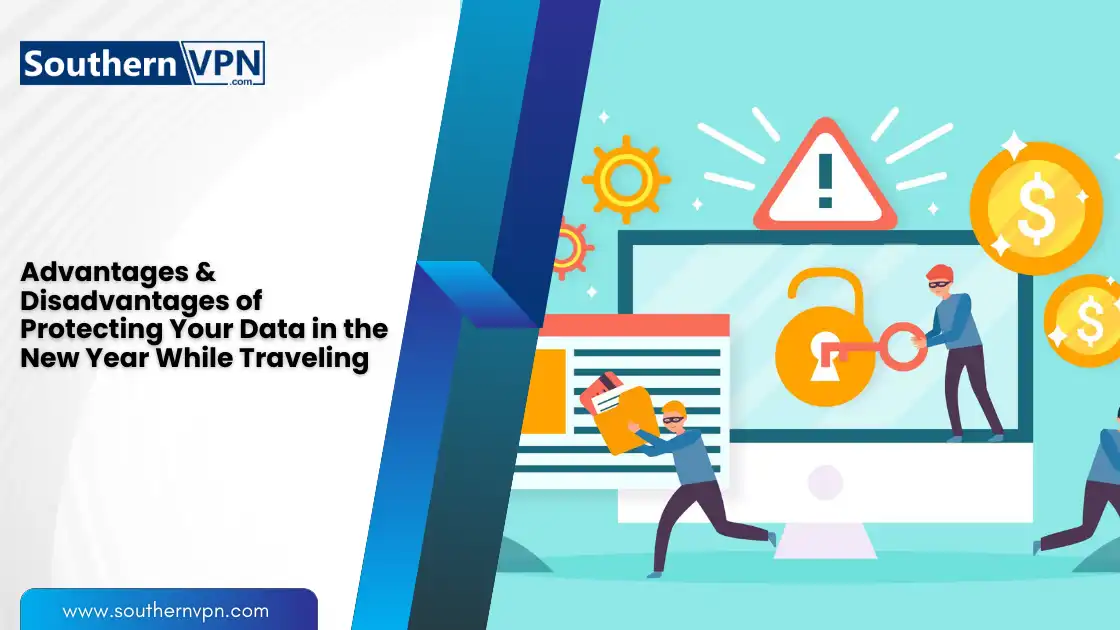 Protect Your Data While Traveling: illustration depicting data security risks and benefits with SouthernVPN, featuring hackers and a computer screen.