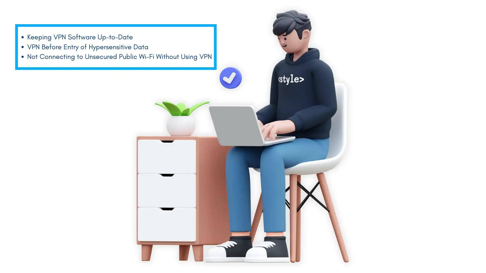 Illustration of a person using a laptop, highlighting VPN best practices for remote work: software updates, hypersensitive data, secure Wi-Fi.