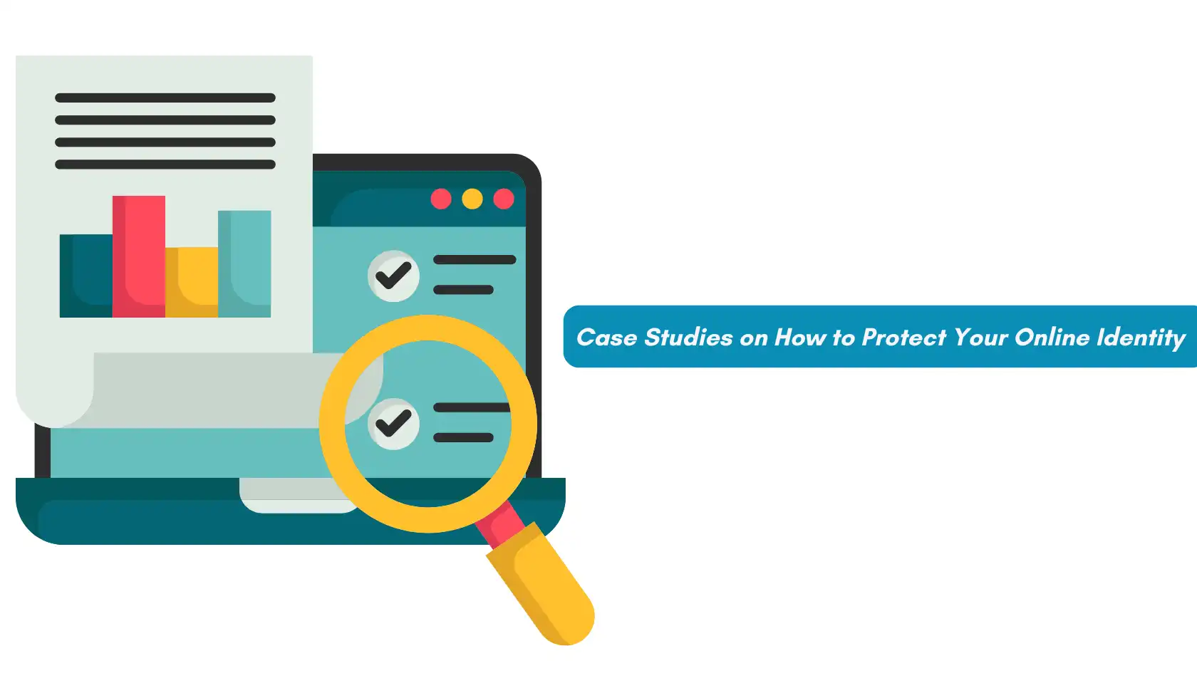 Case studies highlighting strategies to protect your online identity, focusing on secure data management and privacy protection.