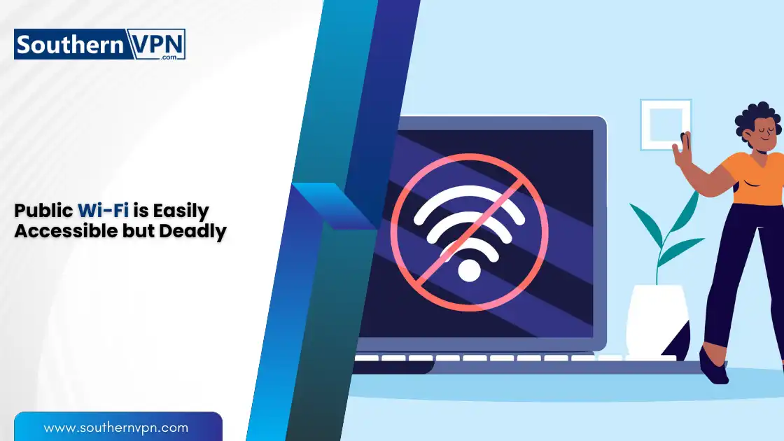 Protect Your Data While Traveling: warning about public Wi-Fi dangers with SouthernVPN, featuring a laptop displaying a no Wi-Fi symbol.