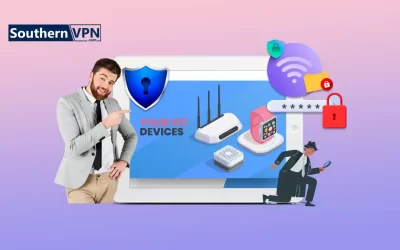 How To Secure Your IoT Devices With A VPN